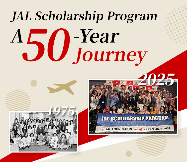 JAL Scholarship Program A 50-Year Journey