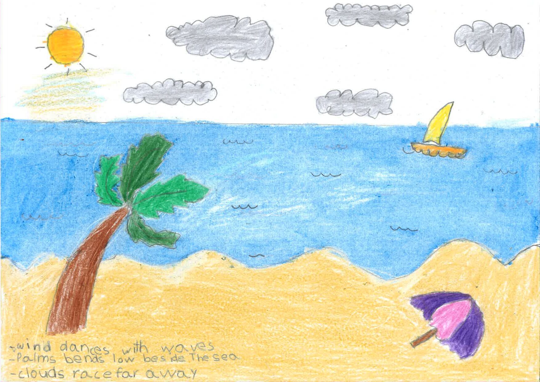 Wind dances with waves Palm bends low beside  The Sea Clouds race far away
