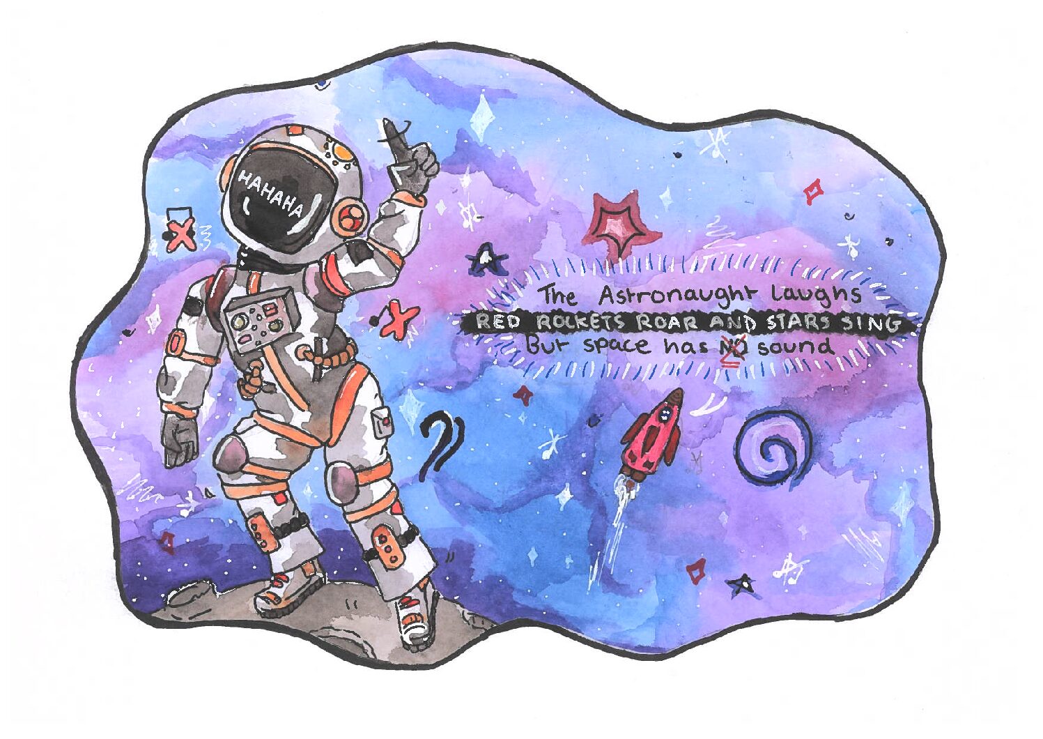 The astronaut laughs red rockets roar and stars sing but space has no sound